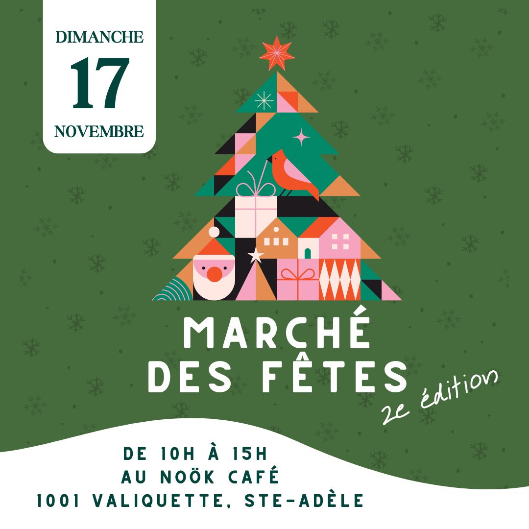 Marché des Fêtes au Noök